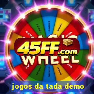 jogos da tada demo
